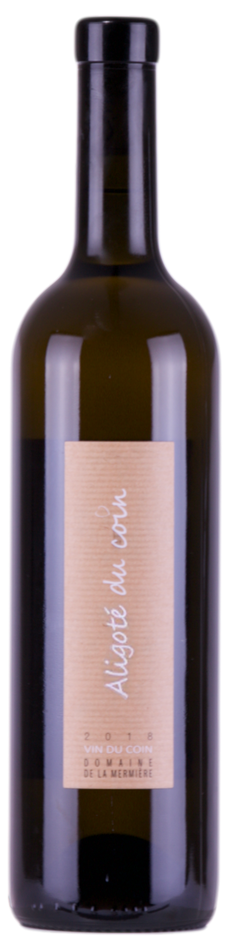 Aligoté du coin
Domaine de la Mermière AOC